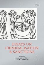 Essays on criminalisation & sanctions (häftad)