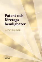 Patent och företagshemligheter (häftad)