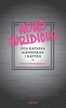 Homo juridicus : den kapabla mnniskan i rtten (hftad)