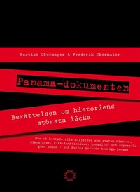 Panamadokumenten : berttelsen om historiens strsta lcka (e-bok)