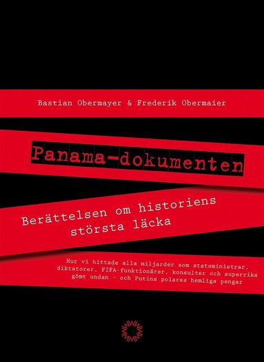 Panamadokumenten : berttelsen om historiens strsta lcka (e-bok)