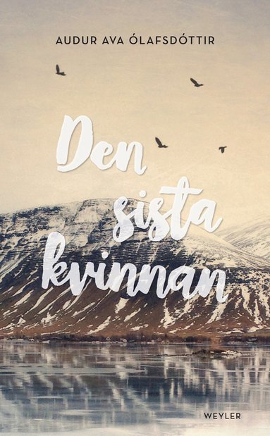 Den sista kvinnan (inbunden)