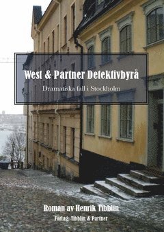 Dramatiska fall i Stockholm (inbunden)