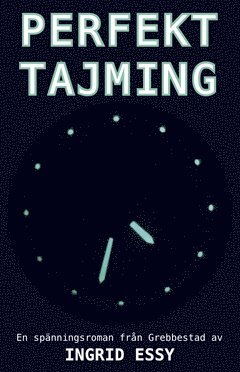 Perfekt Tajming (inbunden)