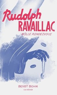 Rudolph Ravaillac : Mlle rendezvous (kartonnage)