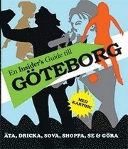 En insider's guide till Gteborg (hftad)