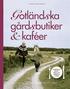 Gotl�ndska g�rdsbutiker & kaf�er