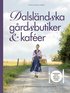 Dalsl�ndska g�rdsbutiker & kaf�er
