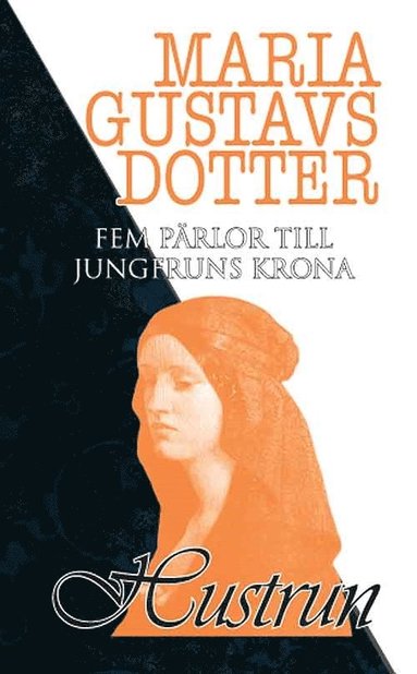 Fem prlor till jungfruns krona - Hustrun (ljudbok)