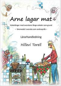 Arne lagar mat, lärarhandledning (inbunden)