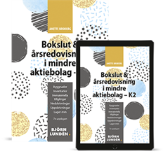 Bokslut & årsredovisning i mindre aktiebolag - K2 (häftad)
