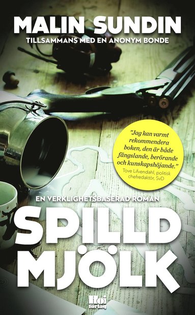 Spilld mjlk (inbunden)