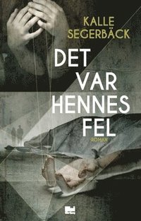 Det var hennes fel (hftad)