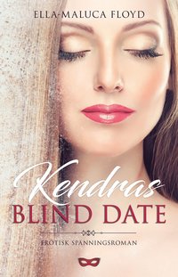 Kendras blind date (hftad)