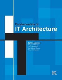 Fundamentals of IT architecture (häftad)