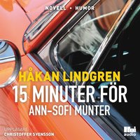 Femton minuter för Ann-Sofi Munter (ljudbok)