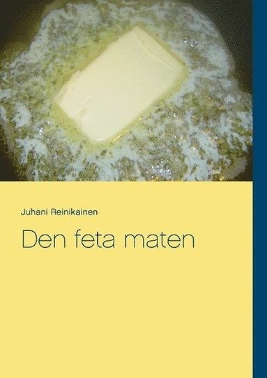 Den feta maten (hftad)