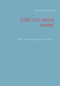 2084 och andra esser (hftad)