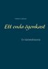Ett enda gonkast : en krlekshistoria