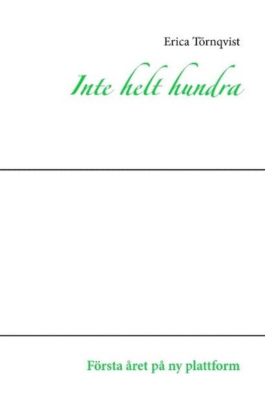 Inte Helt Hundra (inbunden)