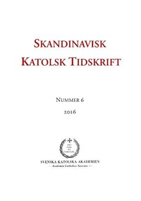 Skandinavisk Katolsk Tidskrift 6 (2016) (hftad)