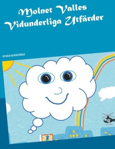 Molnet Valles Vidunderliga Utfrder (inbunden)