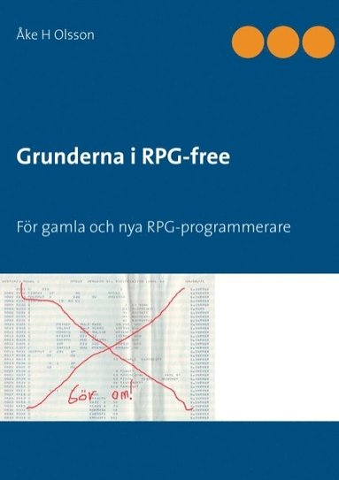 Grunderna i RPG-free : fr gamla och nya RPG-programmerare (hftad)