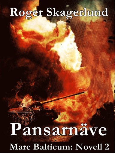 Pansarnve: Mare Balticum: Novell 2 (e-bok)