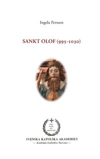 Sankt Olof (995-1030) : Sankt Olof (995-1030) (hftad)