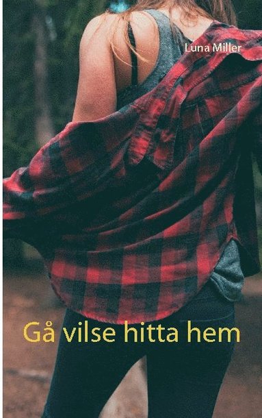 G vilse hitta hem (inbunden)