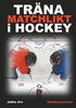 Tr�na Matchlikt i Hockey