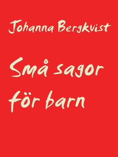 Små sagor för barn (häftad)