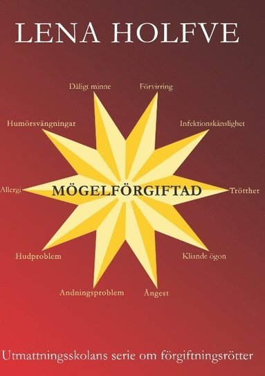 Mgelfrgiftad : utmattningsskolans serie om frgiftningsrtter (inbunden)