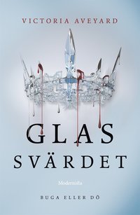 Glassvärdet (Andra boken i Röd drottning-serien) (e-bok)