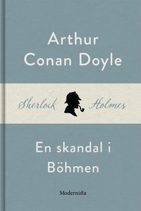 En skandal i Böhmen (En Sherlock Holmes-novell) (e-bok)