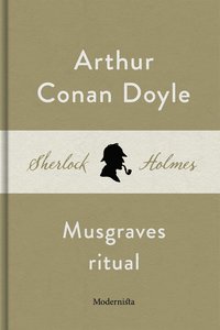Musgraves ritual (En Sherlock Holmes-novell) (e-bok)