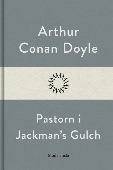 Pastorn i Jackmans Gulch (inbunden)