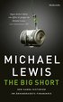 The big short : den sanna historien bakom �rhundradets finanskris