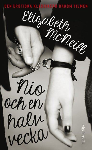 Nio och en halv vecka : minnen frn en krleksaffr (pocket)