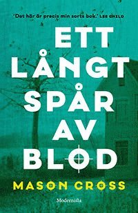 Ett lngt spr av blod (Frsta boken om Carter Blake) (pocket)