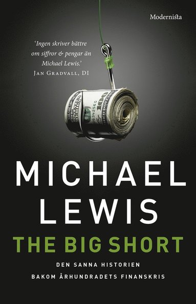 The Big Short: Den sanna historien bakom rhundradets finanskris (e-bok)