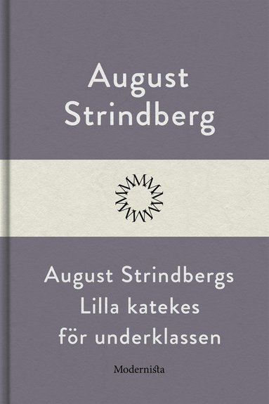 August Strindbergs Lilla katekes fr underklassen (e-bok)