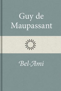 Bel-Ami (e-bok)
