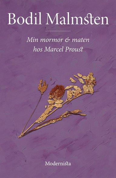 Min mormor och maten hos Marcel Proust (e-bok)