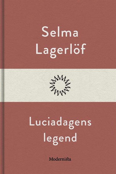 Luciadagens legend (inbunden)