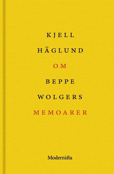 Om Memoarer av Beppe Wolgers (inbunden)