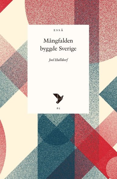 Mngfalden byggde Sverige (hftad)
