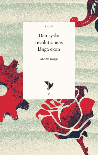 Den ryska revolutionens lnga ekon (pocket)