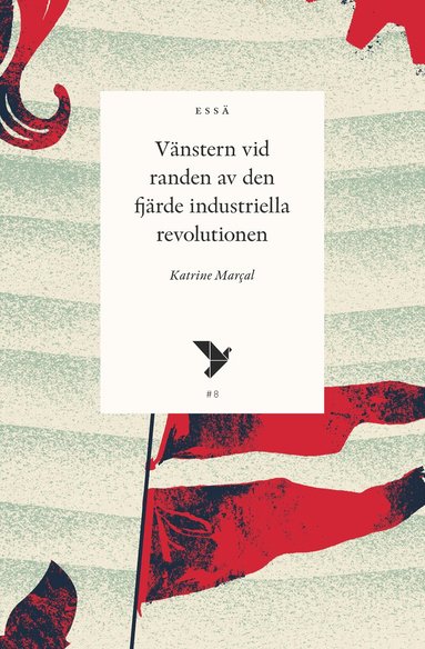 Vnstern vid randen av den fjrde industriella revolutionen (hftad)
