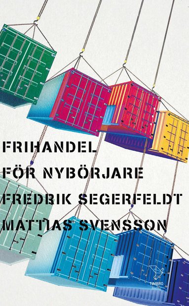 Frihandel fr nybrjare (inbunden)